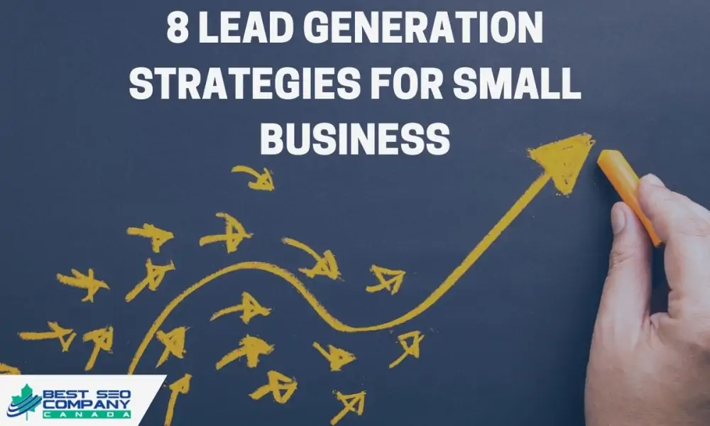 Lead Generation Strategies for Small Business